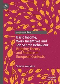 bokomslag Basic Income, Work Incentives and Job Search Behaviour