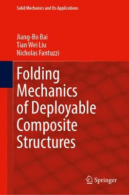 bokomslag Folding Mechanics of Deployable Composite Structures