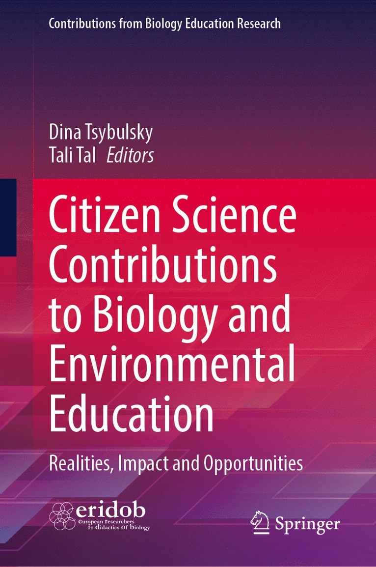 Dina Tsybulsky, Tali Tal - Citizen Science Contributions to Biology and Environmental Education, Inbunden