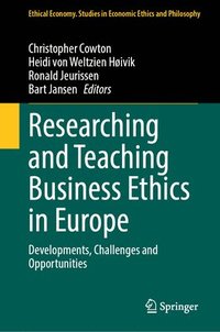 bokomslag Researching and Teaching Business Ethics in Europe