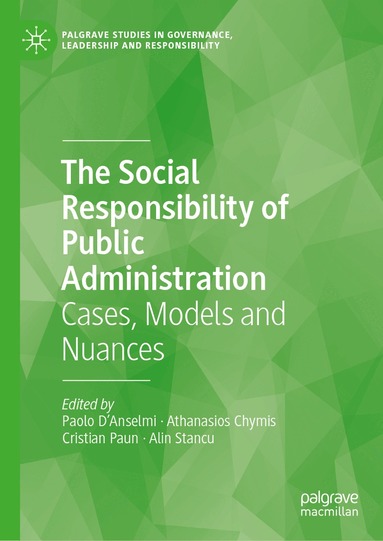 Paolo D'Anselmi, Athanasios Chymis, Cristian Paun, Alin Stancu - Social Responsibility of Public Administration, Inbunden