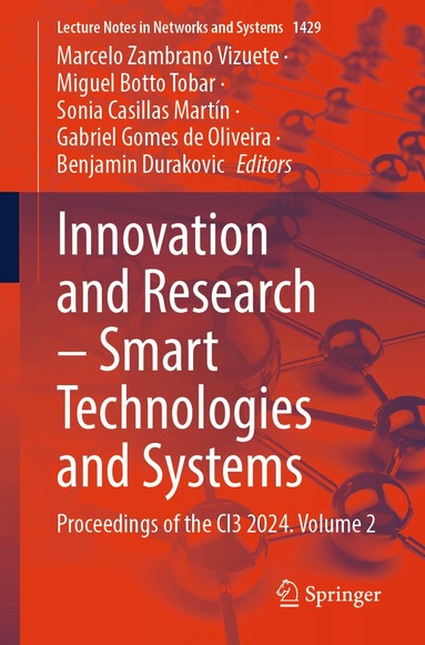 Marcelo Zambrano Vizuete, Miguel Botto Tobar, Sonia Casillas Martín, Gabriel Gomes de Oliveira, Benjamin Durakovic - Innovation and Research – Smart Technologies and Systems, Häftad