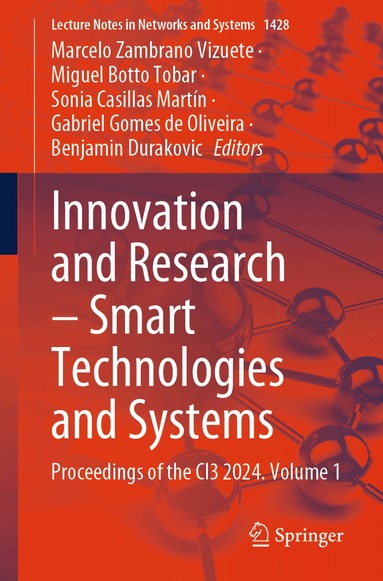 Marcelo Zambrano Vizuete, Miguel Botto Tobar, Sonia Casillas Martín, Gabriel Gomes de Oliveira, Benjamin Durakovic - Innovation and Research – Smart Technologies and Systems, Häftad