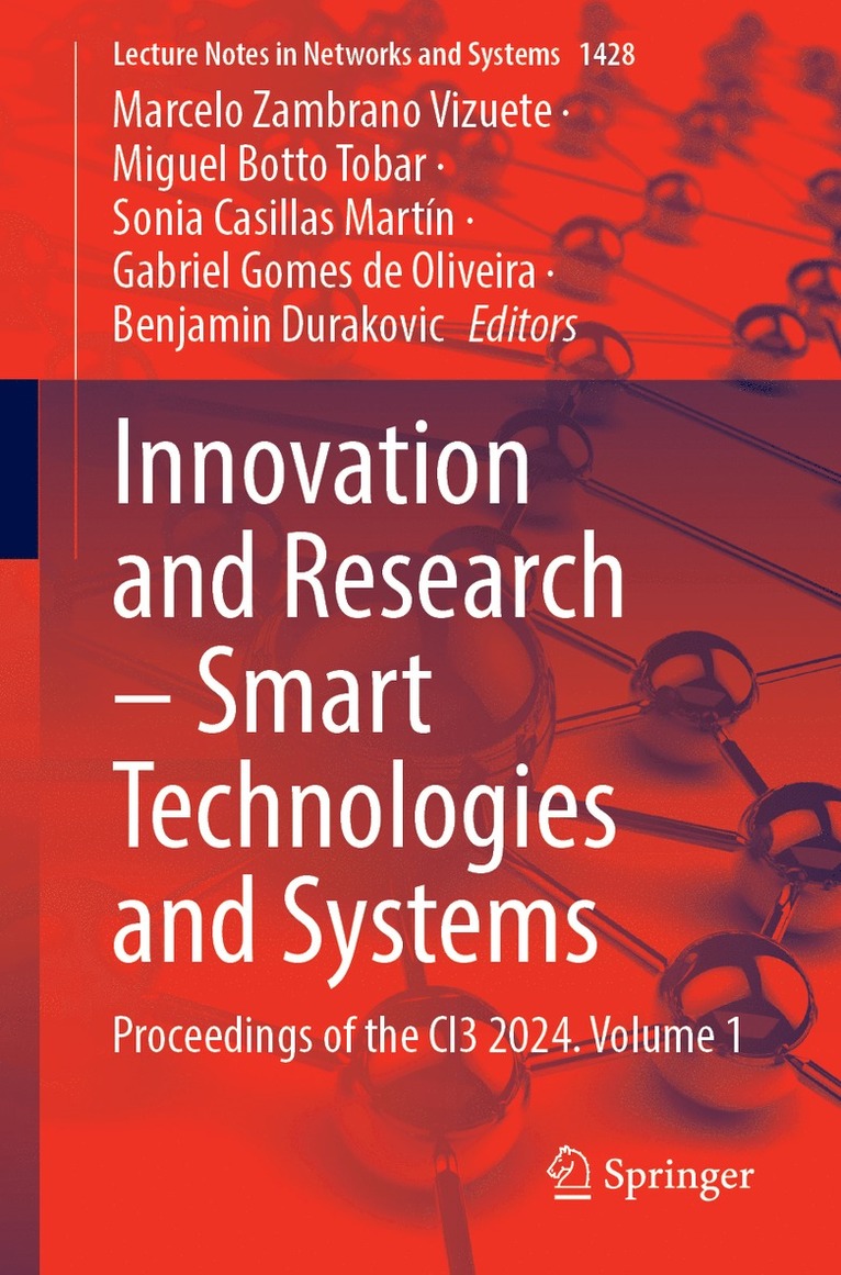 Marcelo Zambrano Vizuete, Miguel Botto Tobar, Sonia Casillas Martín, Gabriel Gomes de Oliveira, Benjamin Durakovic - Innovation and Research – Smart Technologies and Systems, Häftad