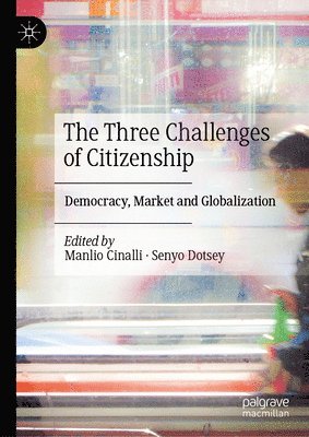 bokomslag Three Challenges of Citizenship