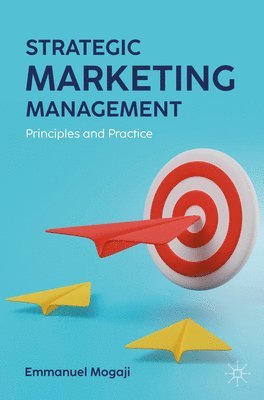 bokomslag Strategic Marketing Management
