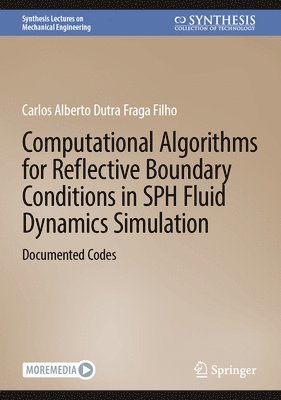 bokomslag Computational Algorithms for Reflective Boundary Conditions in SPH Fluid Dynamics Simulation