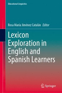 bokomslag Lexicon Exploration in English and Spanish Learners