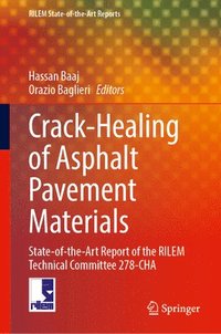 bokomslag Crack-Healing of Asphalt Pavement Materials