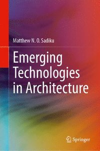 bokomslag Emerging Technologies in Architecture