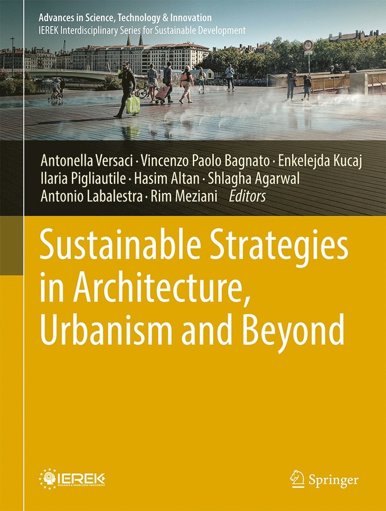 Antonella Versaci, Vincenzo Paolo Bagnato, Enkelejda Kucaj, Ilaria Pigliautile, Hasim Altan, Shlagha Agarwal, Antonio Labalestra, Rim Meziani - Sustainable Strategies in Architecture, Urbanism and Beyond, Inbunden