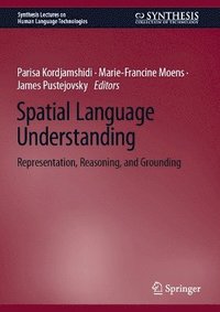 bokomslag Spatial Language Understanding