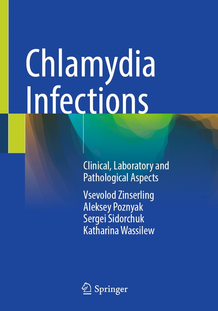 Vsevolod Zinserling, Aleksey Poznyak, Sergei Sidorchuk, Katharina Wassilew - Chlamydia Infections, Inbunden