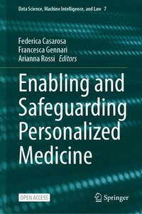 bokomslag Enabling and Safeguarding Personalized Medicine