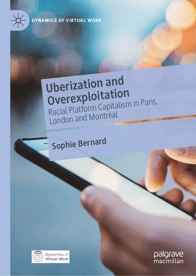 Sophie Bernard - Uberization and Overexploitation, Inbunden