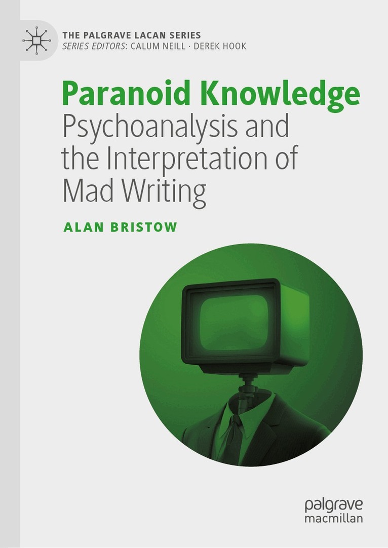 Alan Bristow - Paranoid Knowledge, Inbunden. Tillgänglighet: Lägg i varukorg