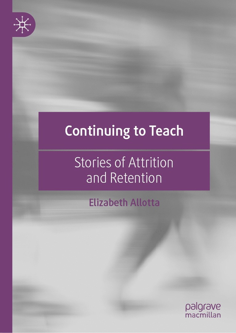 Elizabeth Allotta - Continuing to Teach, Inbunden