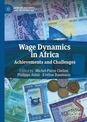 bokomslag Wage Dynamics in Africa