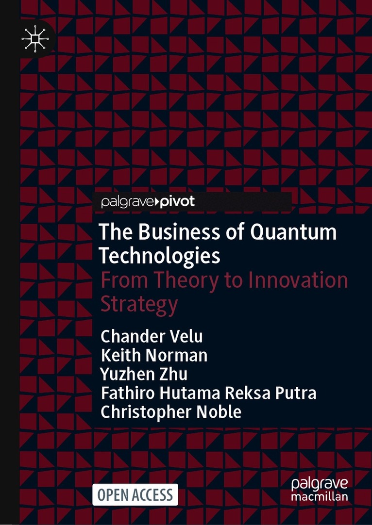 Business of Quantum Technologies