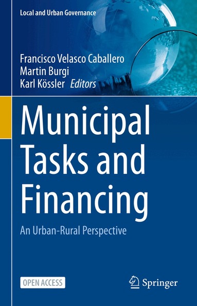 Francisco Velasco Caballero, Martin Burgi, Karl Kössler - Municipal Tasks and Financing, Inbunden