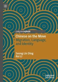 bokomslag Chinese on the Move