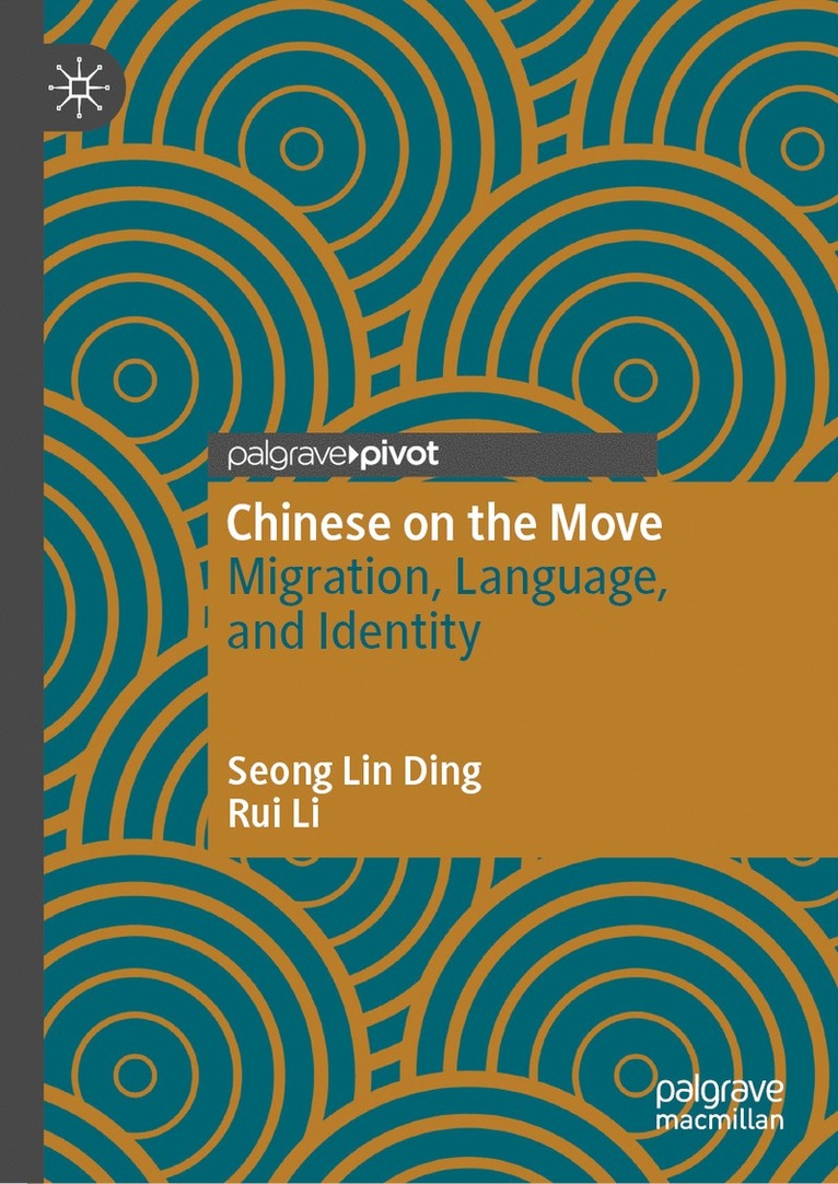 Seong Lin Ding, Rui Li - Chinese on the Move, Inbunden