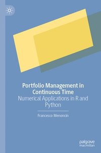 bokomslag Portfolio Management in Continuous Time
