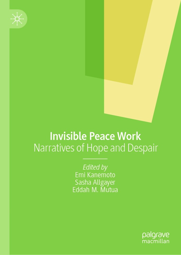 Invisible Peace Work