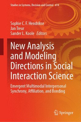 bokomslag New Analysis and Modeling Directions in Social Interaction Science