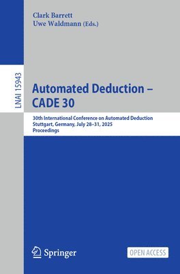 bokomslag Automated Deduction - CADE 30
