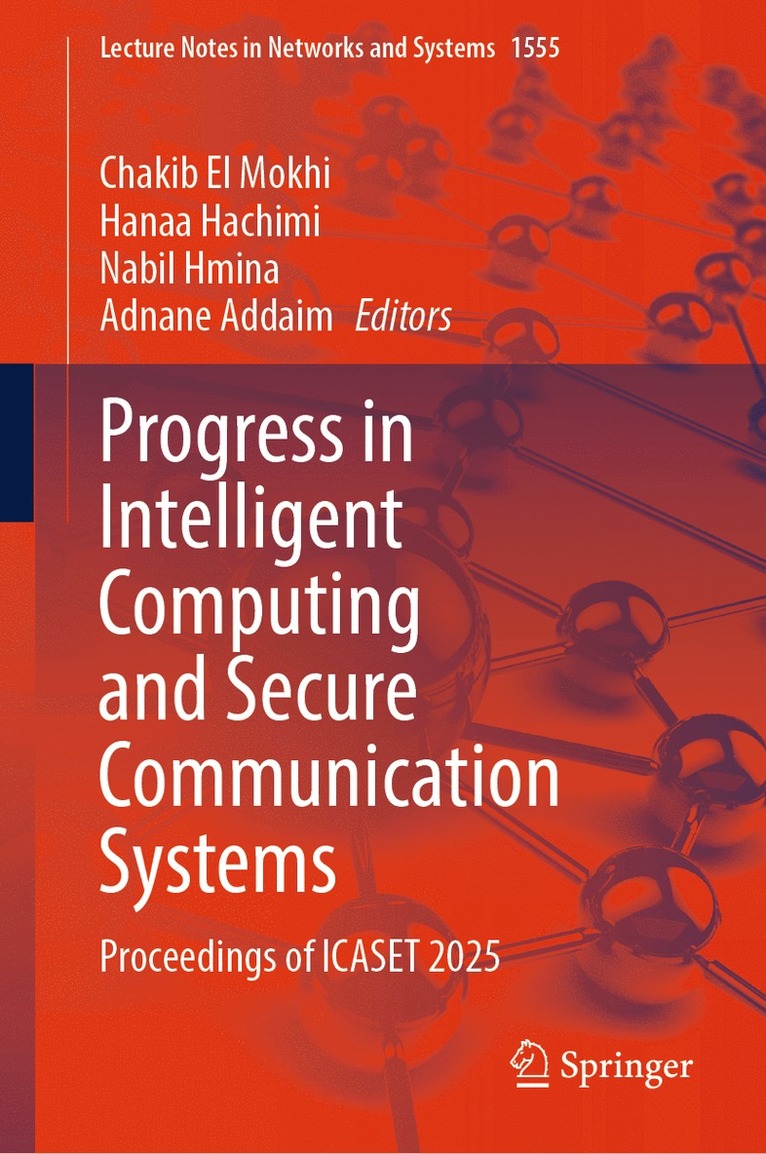 Progress in Intelligent Computing and Secure Communication Systems