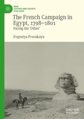 bokomslag French Campaign in Egypt, 1798-1801
