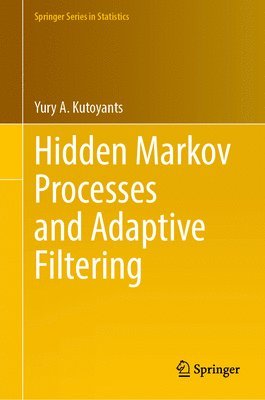 bokomslag Hidden Markov Processes and Adaptive Filtering