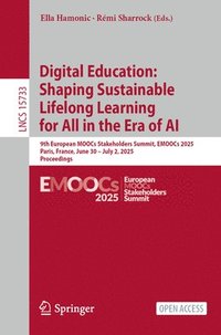 bokomslag Digital Education: Shaping Sustainable Lifelong Learning for All in the Era of AI