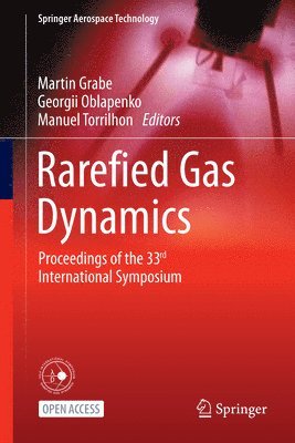 Martin Grabe, Georgii Oblapenko, Manuel Torrilhon - Rarefied Gas Dynamics, Inbunden