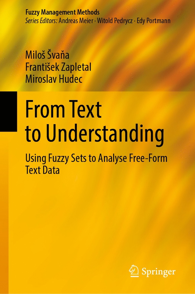 Miloš Švaňa, František Zapletal, Miroslav Hudec, Milos Sva&#328;a, Frantisek Zapletal, Milo¿ ¿Va¿A, Franti¿ek Zapletal - From Text to Understanding, Inbunden