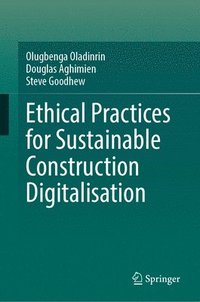 bokomslag Ethical Practices for Sustainable Construction Digitalisation