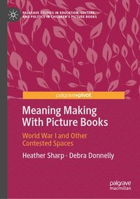 bokomslag Meaning Making With Picture Books