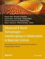 bokomslag Advanced and Novel Technologies - Interdisciplinary Collaboration in Materials Science: Selected Papers from the International Conference in Zaporizhz