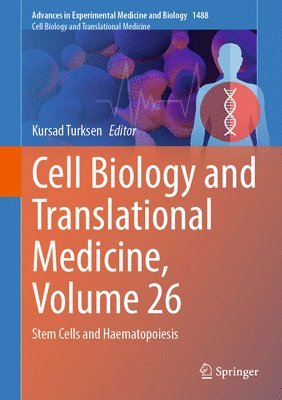 bokomslag Cell Biology and Translational Medicine, Volume 26: Stem Cells and Haematopoiesis