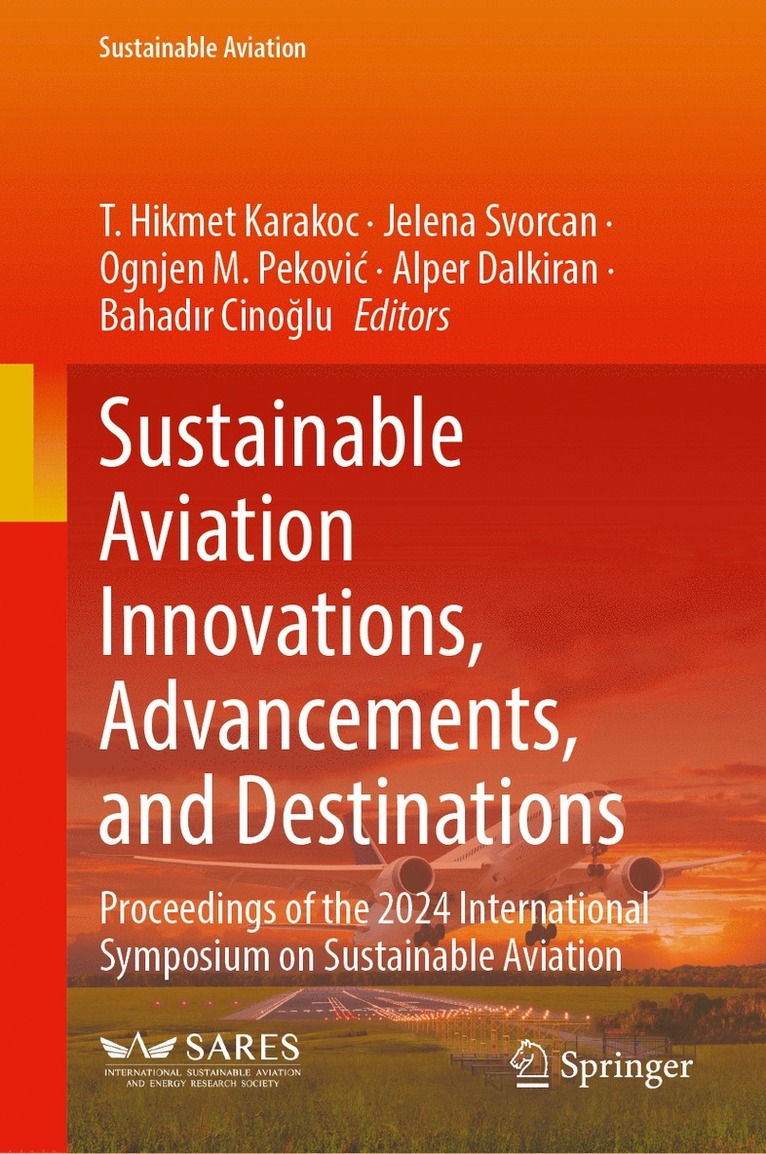 Sustainable Aviation Innovations, Advancements, and Destinations