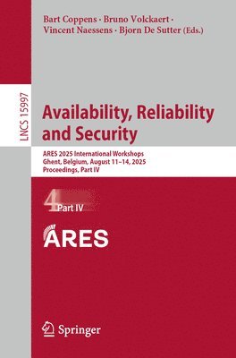 Bart Coppens, Bruno Volckaert, Vincent Naessens, Bjorn De Sutter, Bjorn de Sutter - Availability, Reliability and Security, Häftad