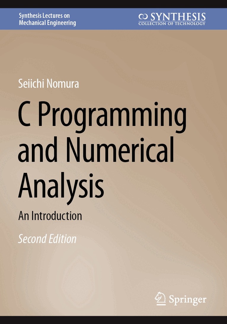 Seiichi Nomura - C Programming and Numerical Analysis, Häftad