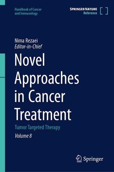 Nima Rezaei - Novel Approaches in Cancer Treatment, Inbunden