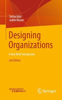 bokomslag Designing Organizations