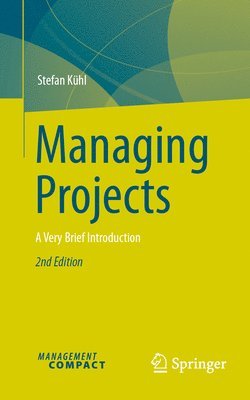 Stefan Kühl, Stefan Kuhl - Managing Projects, Häftad