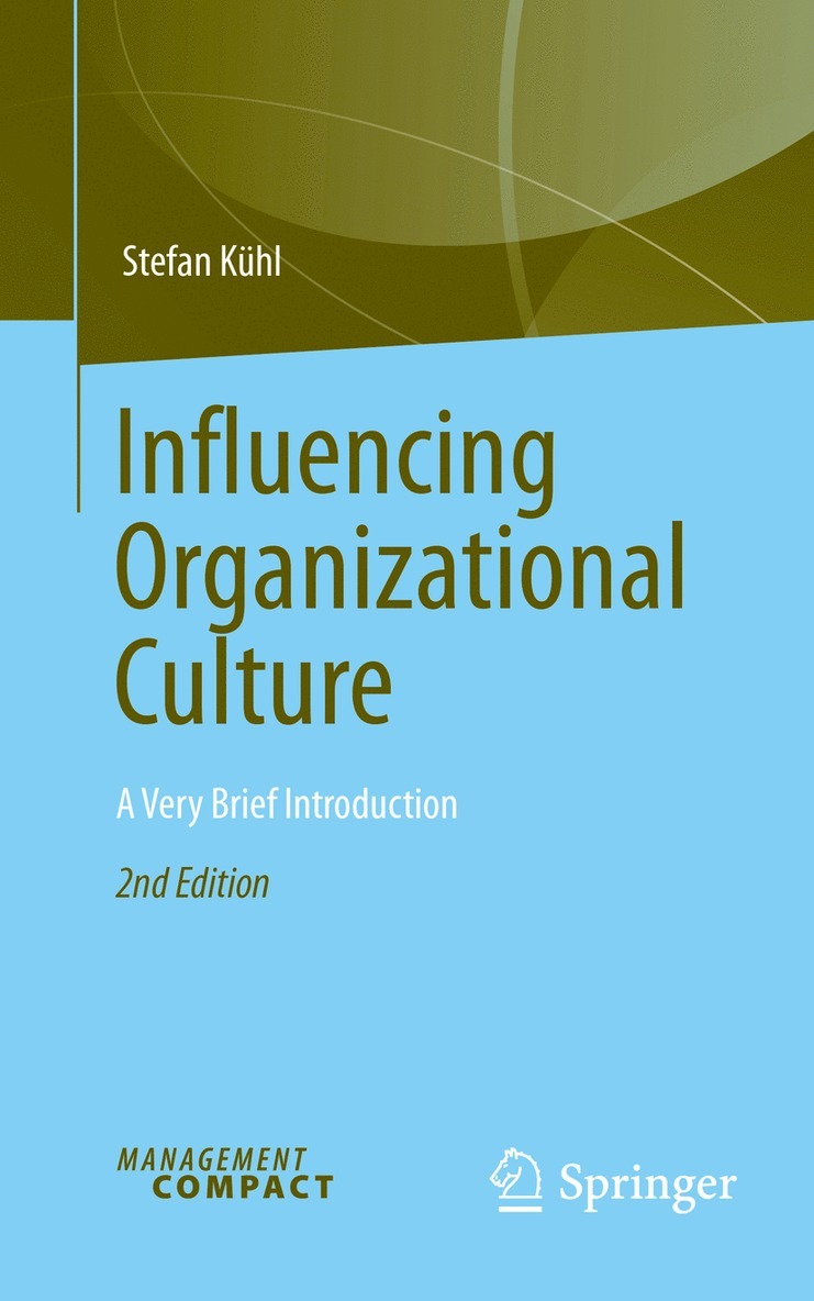 Stefan Kühl, Stefan Kuhl - Influencing Organizational Culture, Häftad