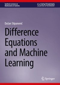 bokomslag Difference Equations and Machine Learning