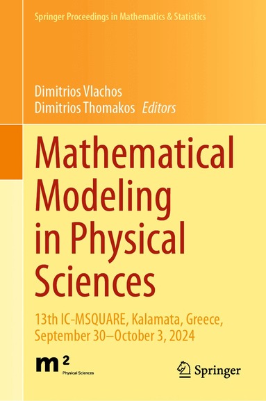 Dimitrios Vlachos, Dimitrios Thomakos - Mathematical Modeling in Physical Sciences, Inbunden