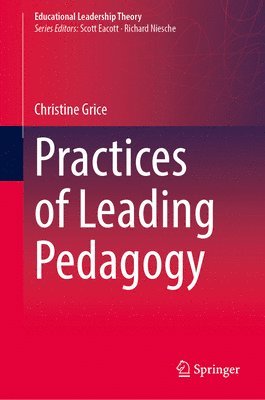 bokomslag Practices of Leading Pedagogy
